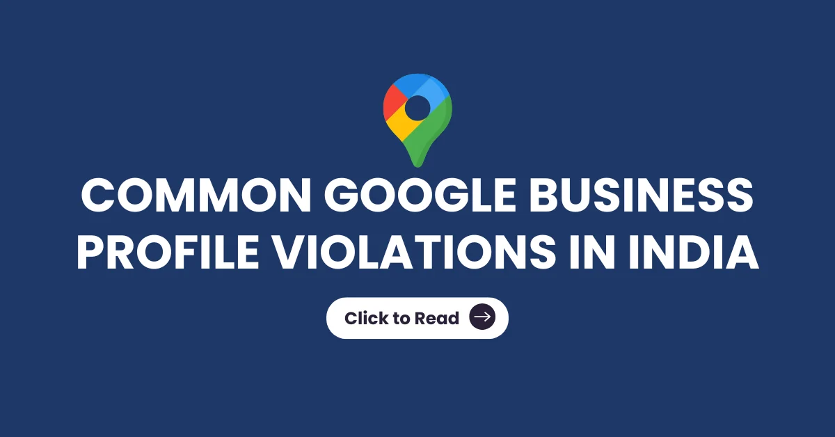 Common Google Business Profile Violations in India