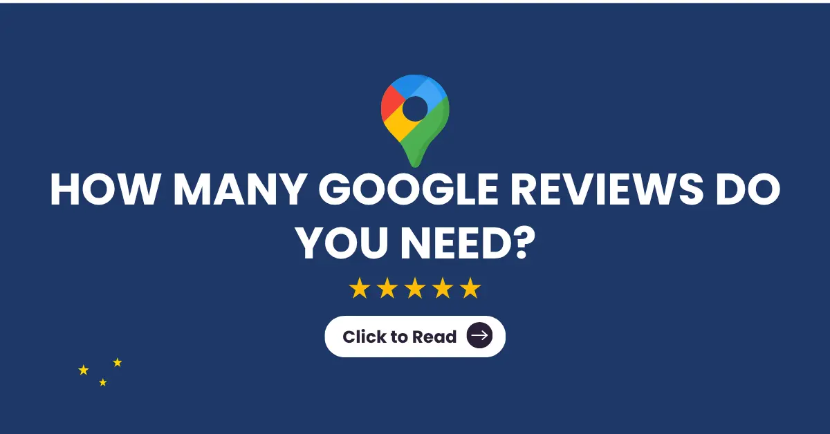 How Many Google Reviews Do You Need? (Google’s New Filter Trick)