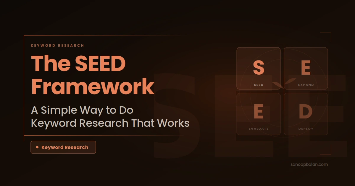 The SEED Framework for Keyword Research
