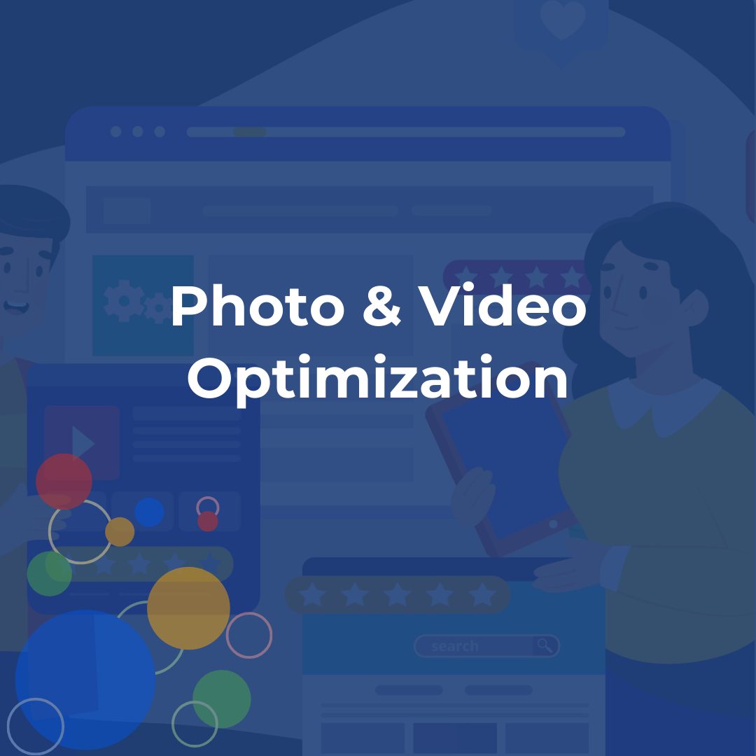 Photo & Video Optimization