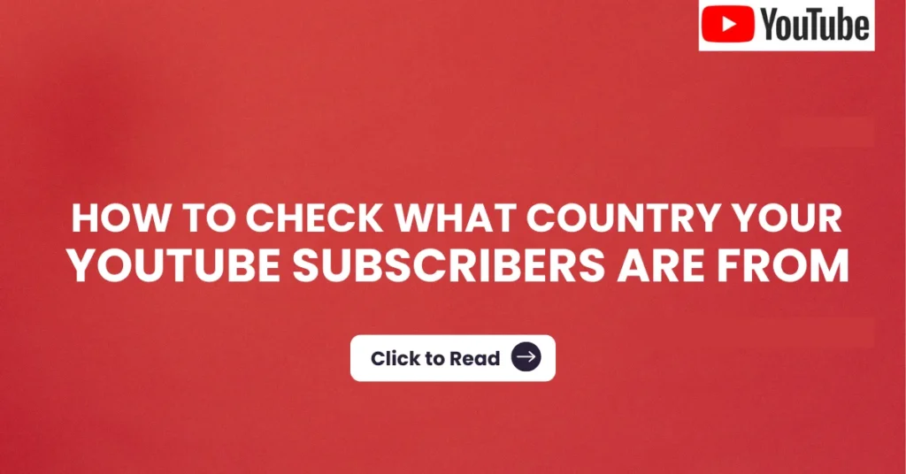 How-to-Check-What-Country-your-YouTube-Subscribers-are-from