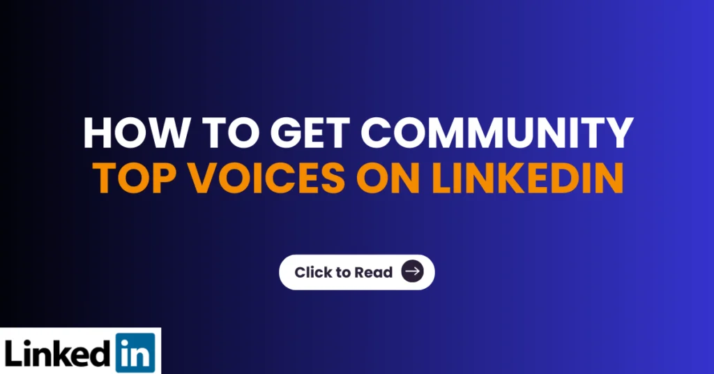 How-to-Get-a-Community-Top-Voices-on-LinkedIn