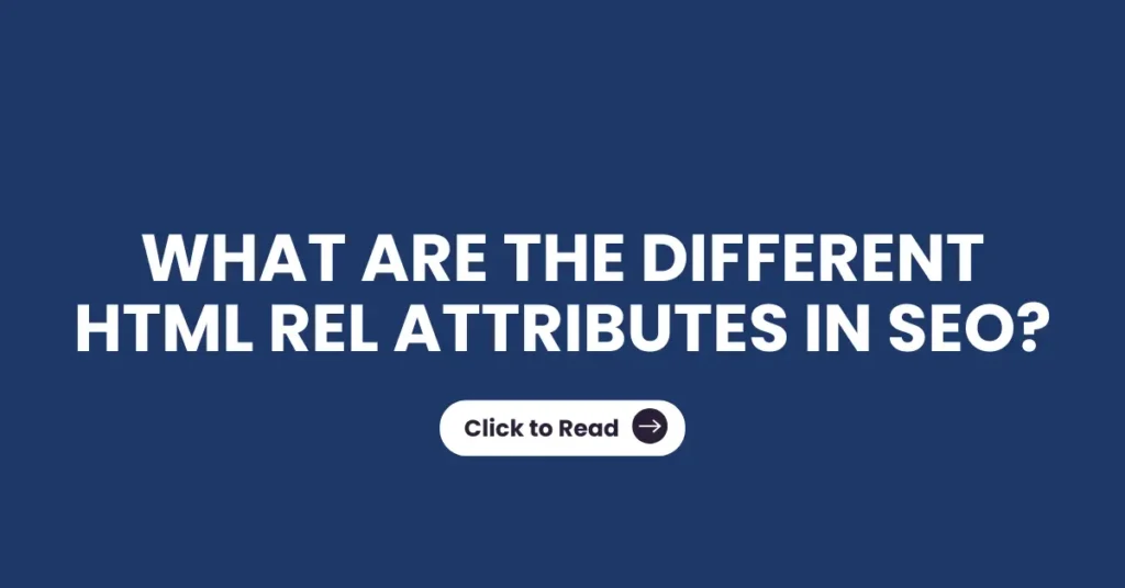 What are the different HTML rel attributes in SEO