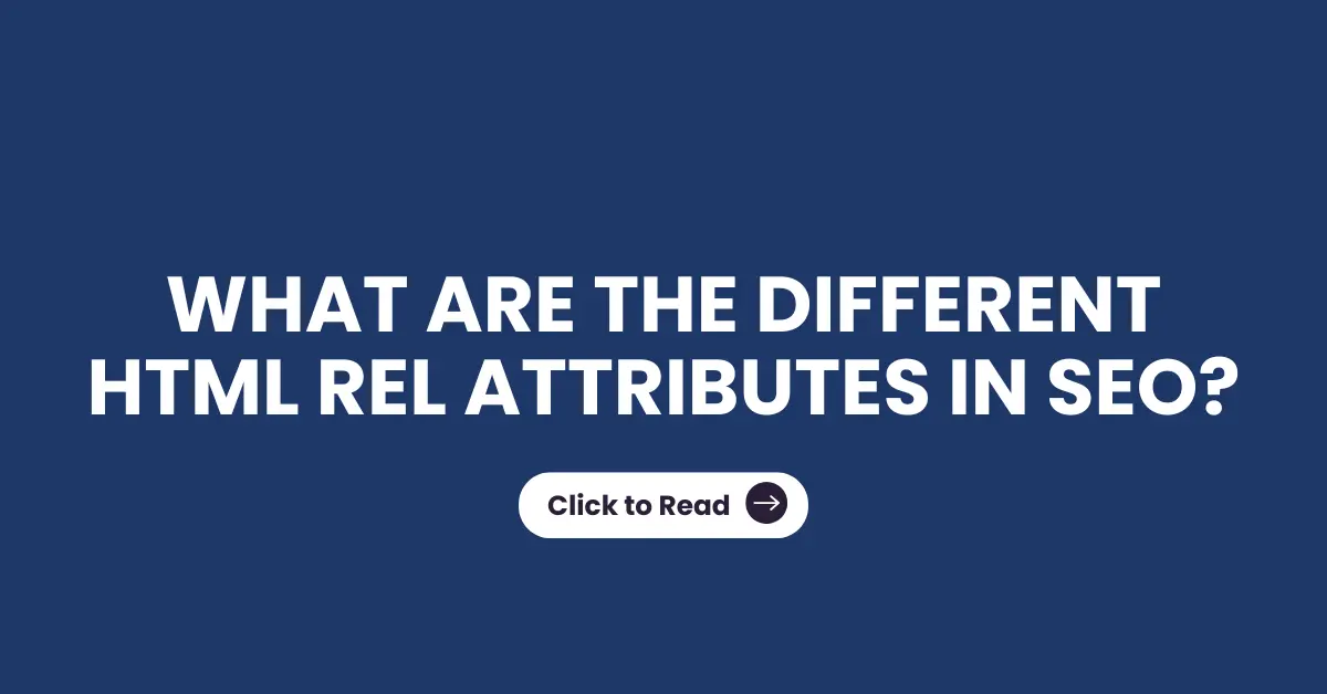 What are the different HTML rel attributes in SEO?