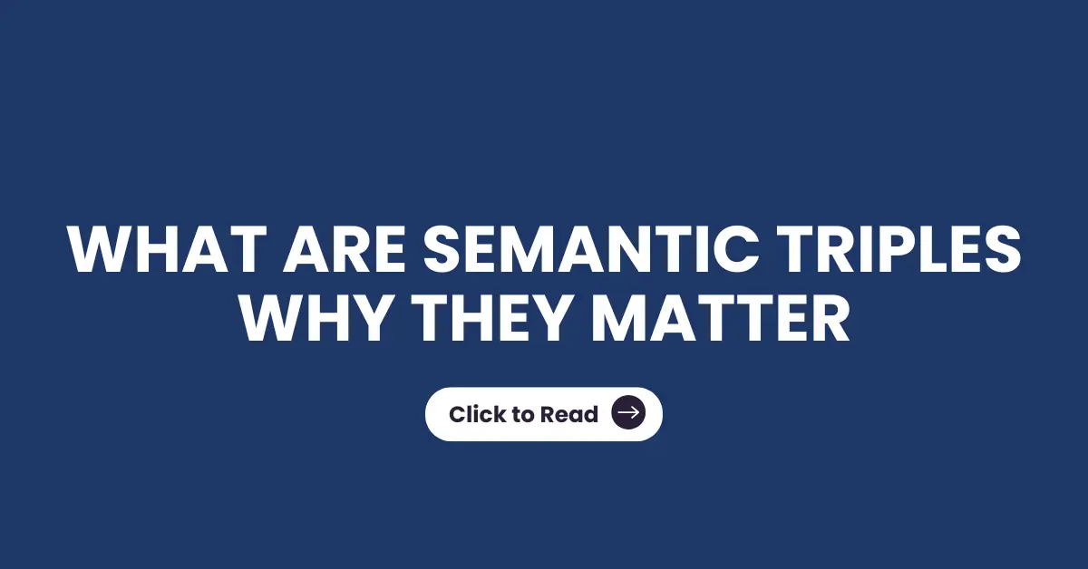 What are Semantic Triples and why they matter